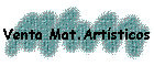 Venta Mat.Art�sticos